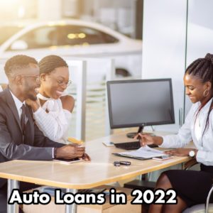 Auto Loans 2022